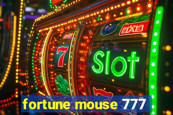 fortune mouse 777