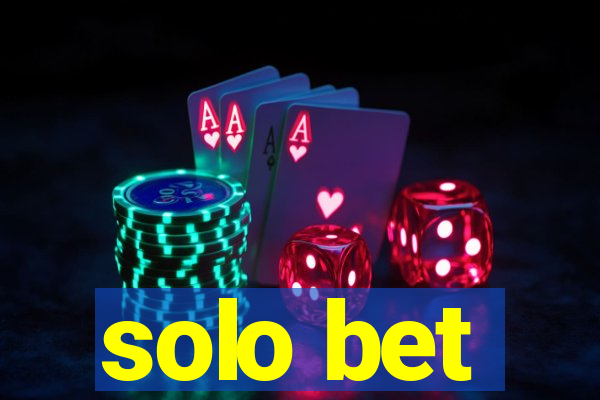 solo bet