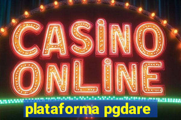 plataforma pgdare