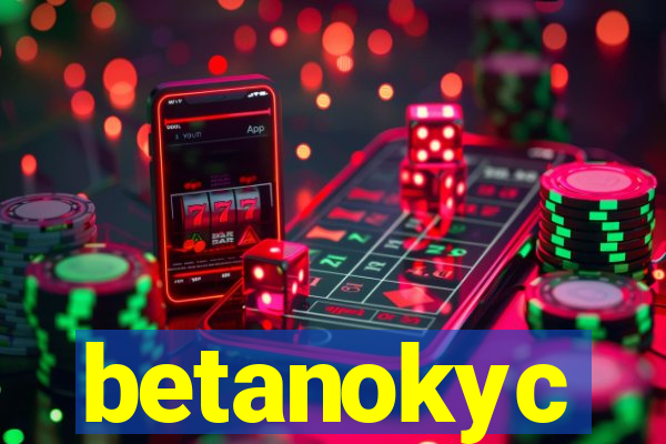 betanokyc