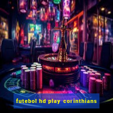 futebol hd play corinthians