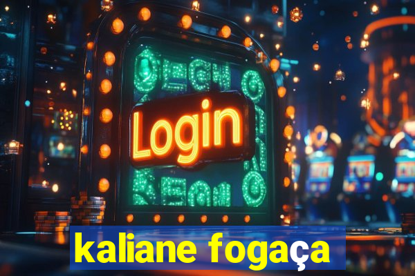 kaliane fogaça