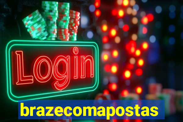 brazecomapostas