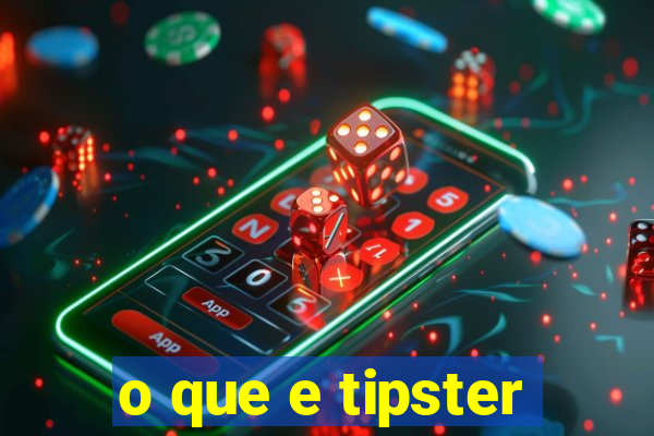 o que e tipster