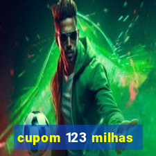 cupom 123 milhas