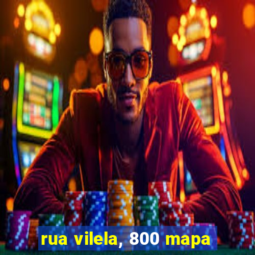 rua vilela, 800 mapa