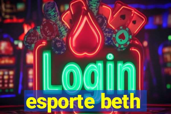 esporte beth