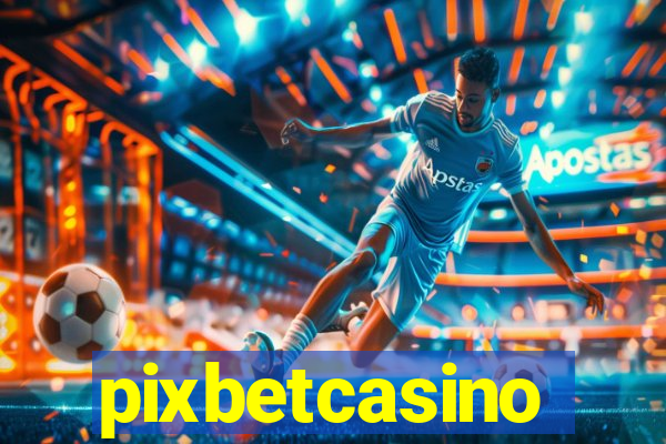 pixbetcasino