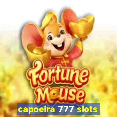 capoeira 777 slots