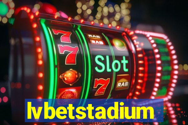 lvbetstadium