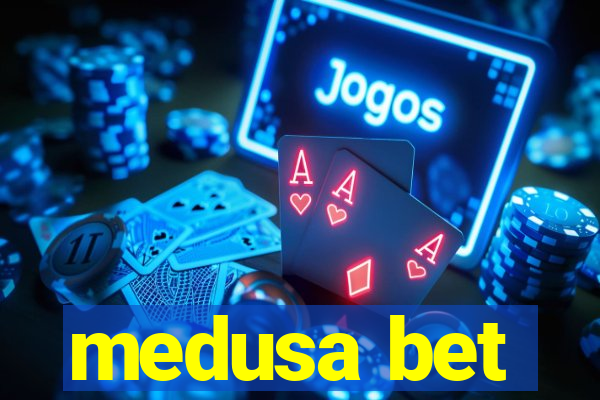 medusa bet