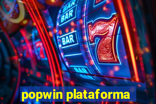 popwin plataforma