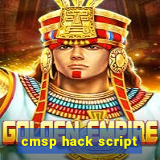 cmsp hack script