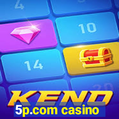 5p.com casino