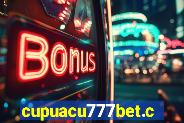 cupuacu777bet.com