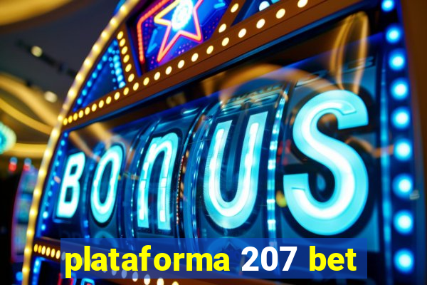 plataforma 207 bet