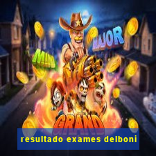 resultado exames delboni