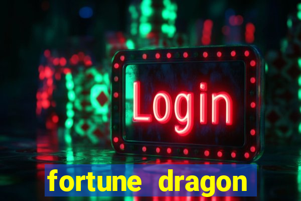 fortune dragon horários pagantes