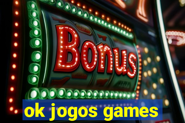 ok jogos games