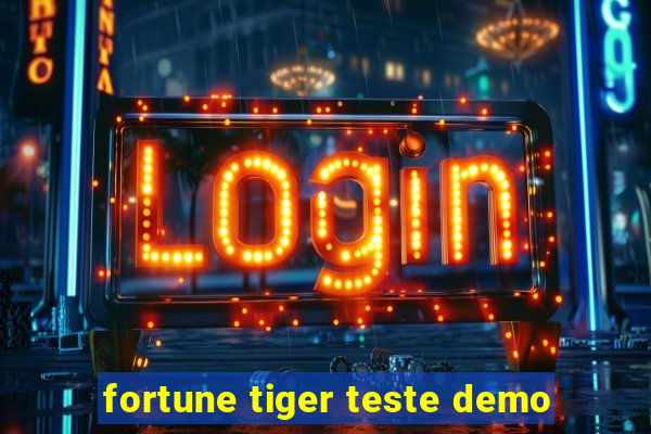 fortune tiger teste demo