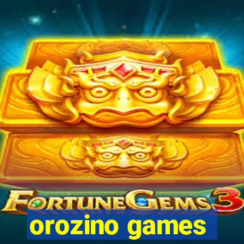 orozino games