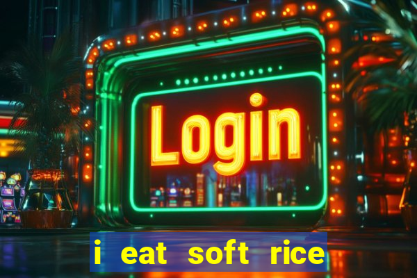 i eat soft rice in another world cap 1 pt br