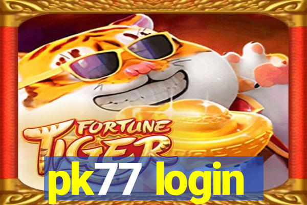 pk77 login