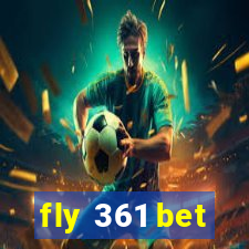 fly 361 bet