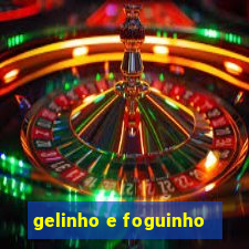 gelinho e foguinho