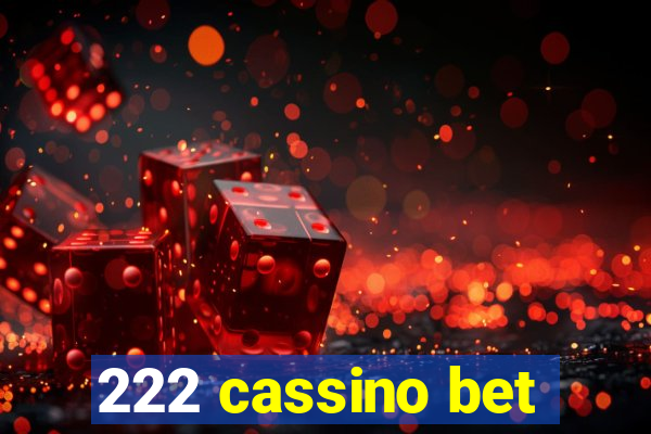 222 cassino bet