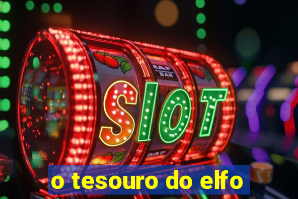 o tesouro do elfo