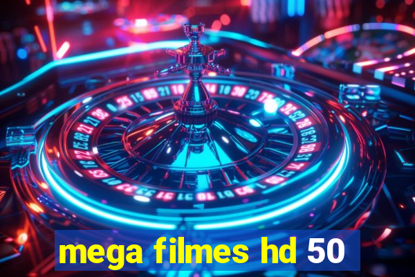 mega filmes hd 50