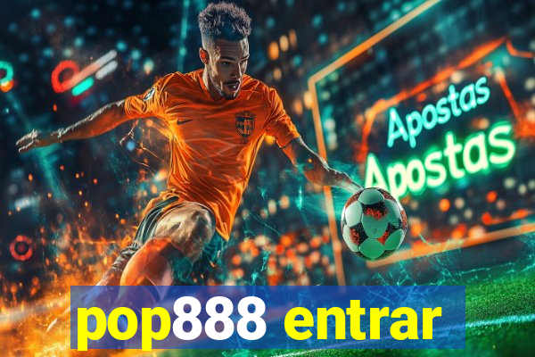 pop888 entrar