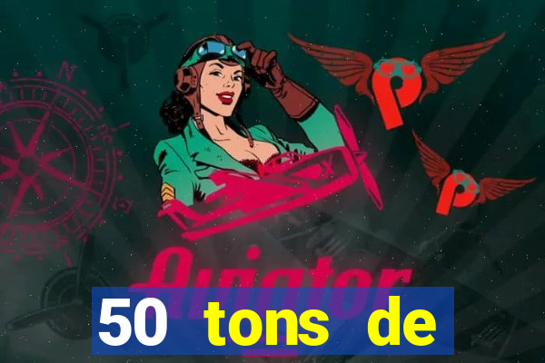 50 tons de liberdade filme completo dublado