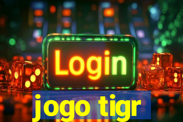 jogo tigr