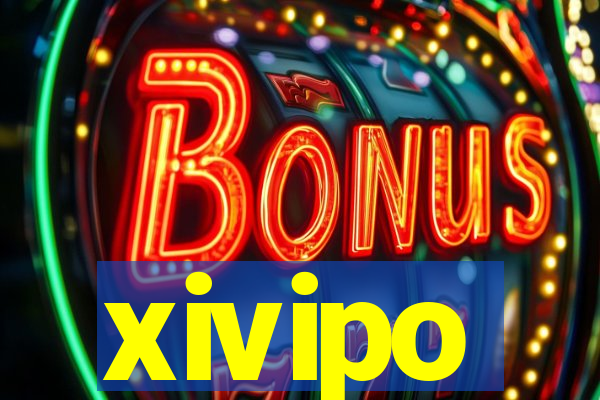 xivipo