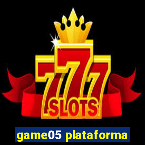 game05 plataforma