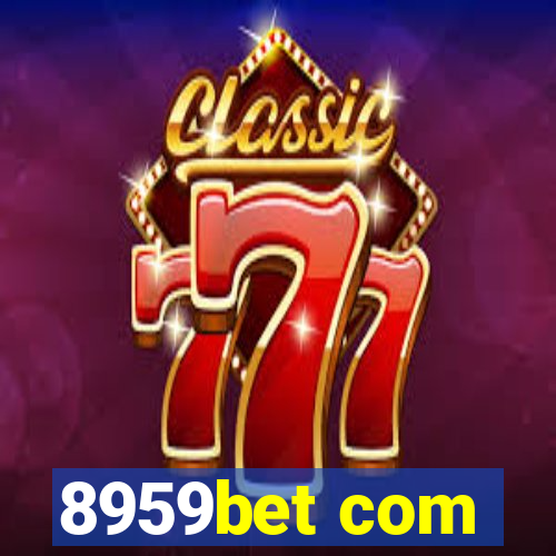 8959bet com