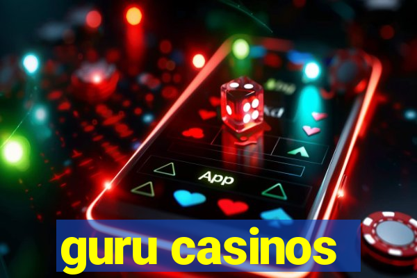 guru casinos