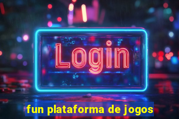 fun plataforma de jogos