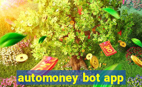 automoney bot app