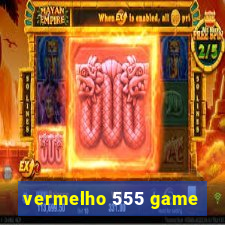 vermelho 555 game