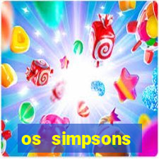 os simpsons assistir dublado