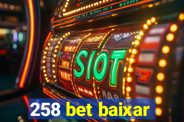 258 bet baixar