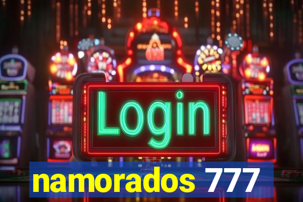 namorados 777