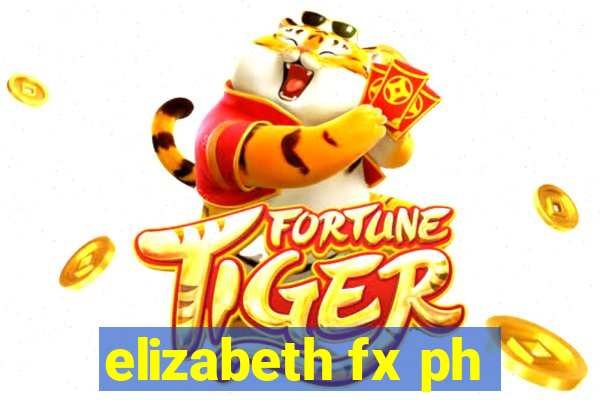 elizabeth fx ph