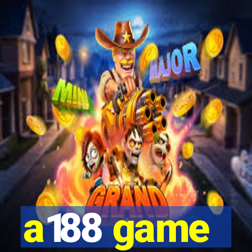 a188 game