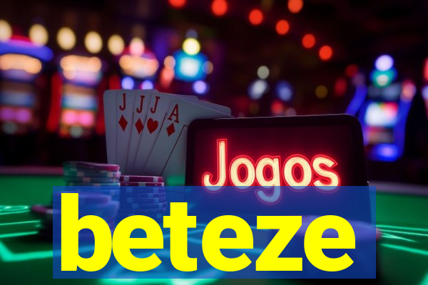 beteze