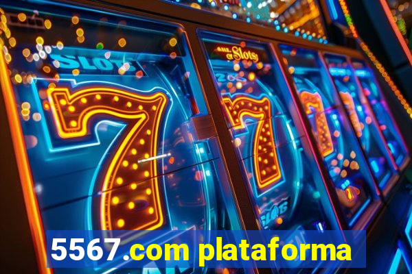 5567.com plataforma