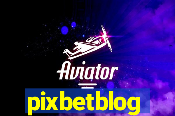 pixbetblog